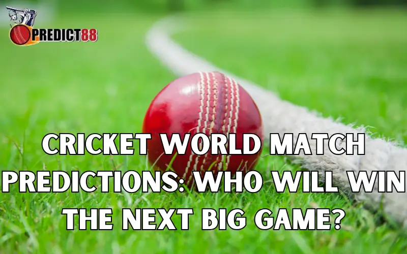 Cricket World Match Prediction